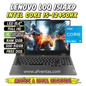 Laptop Gaming Lenovo LOQ 15IAX9 - 83GS00JULM | Venta de Laptops Lenovo Gameing | AF Ventas Peru